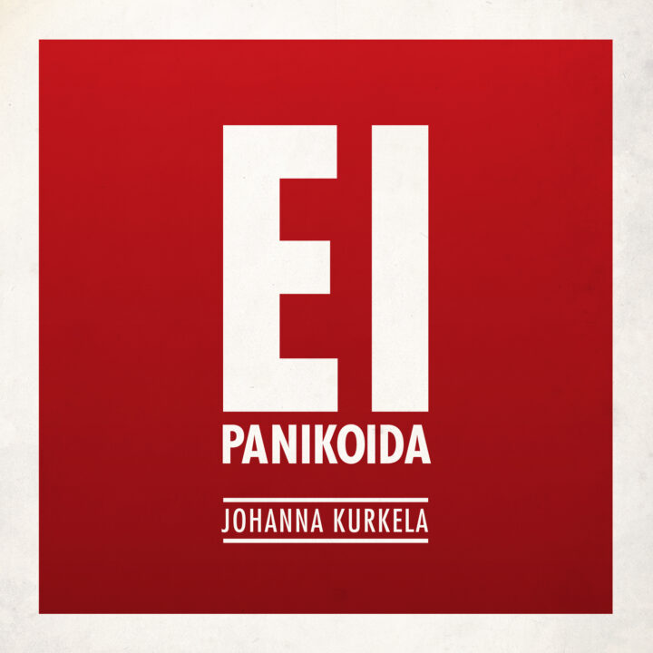 Kansikuva - Johanna Kurkela - Ei panikoida