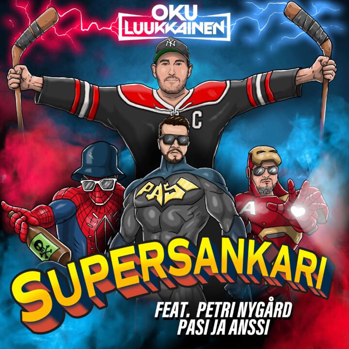 Kansikuva - DJ Oku Luukkainen - Supersankari (feat. Petri Nygård & Pasi ja Anssi)